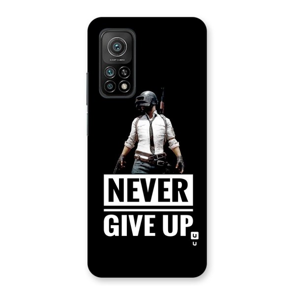 Never Giveup Back Case for Mi 10T Pro 5G