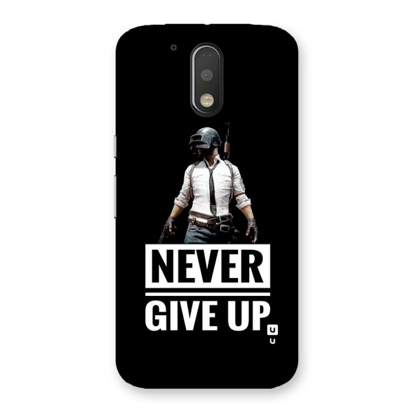 Never Giveup Back Case for Moto G4