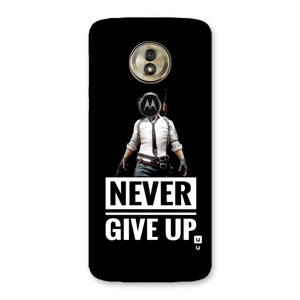 Never Giveup Back Case for Moto G6 Play