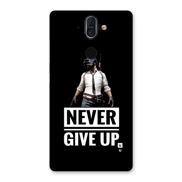 Never Giveup Back Case for Nokia 8 Sirocco