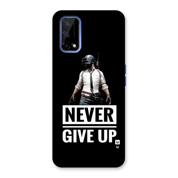Never Giveup Back Case for Realme Narzo 30 Pro
