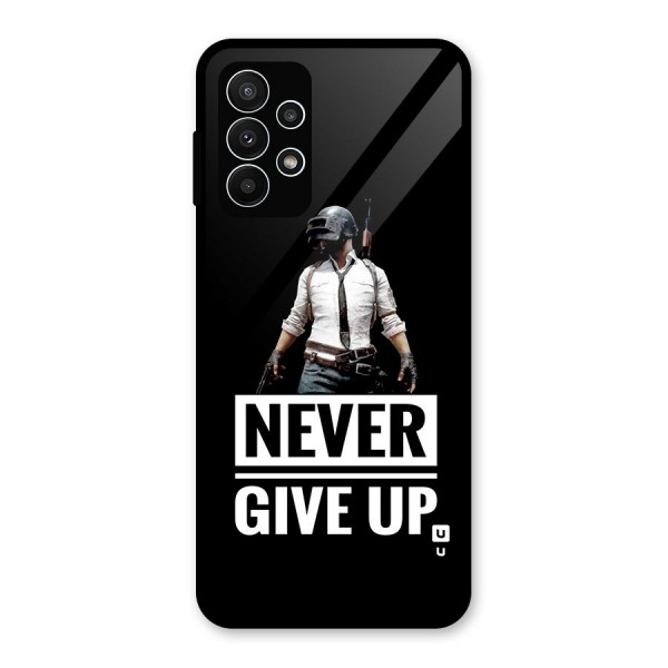 Never Giveup Glass Back Case for Galaxy A23