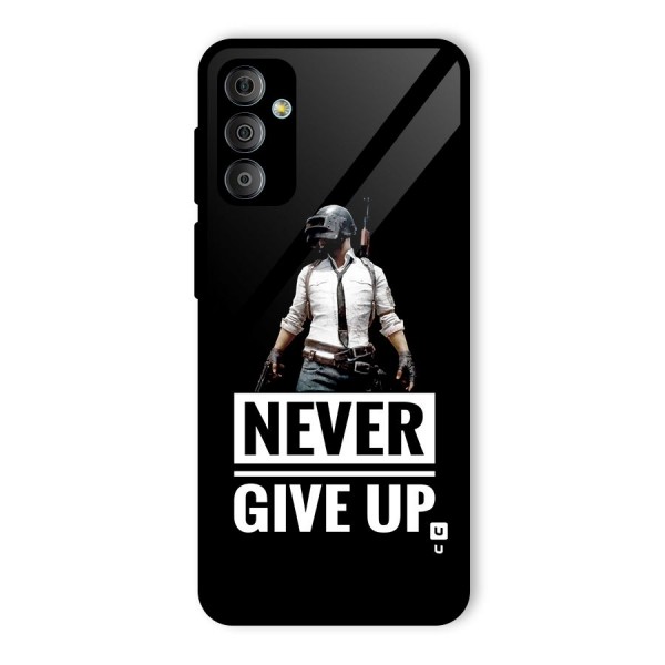 Never Giveup Glass Back Case for Galaxy F23