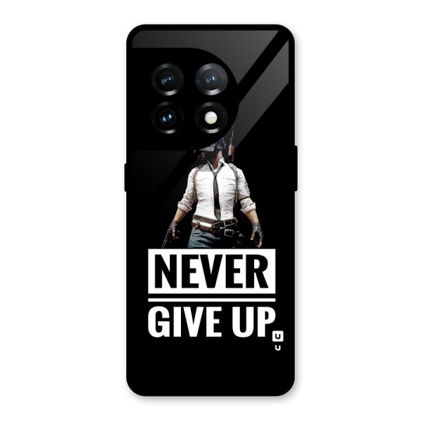 Never Giveup Glass Back Case for OnePlus 11