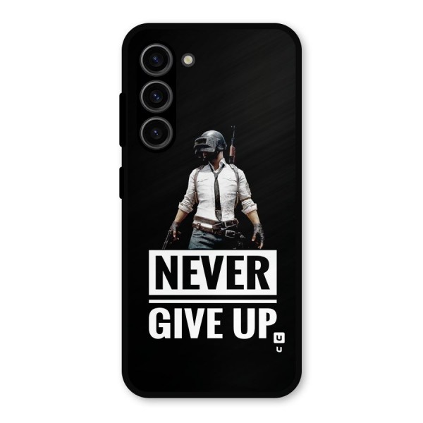 Never Giveup Metal Back Case for Galaxy S23