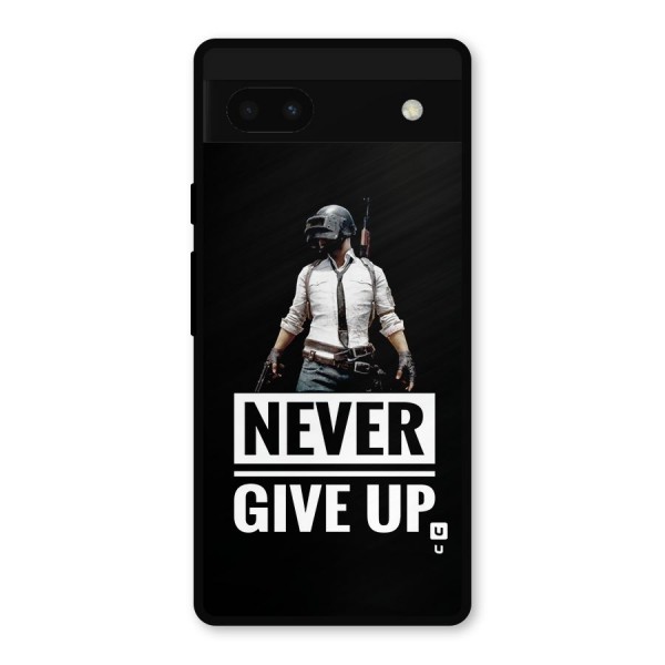 Never Giveup Metal Back Case for Google Pixel 6a