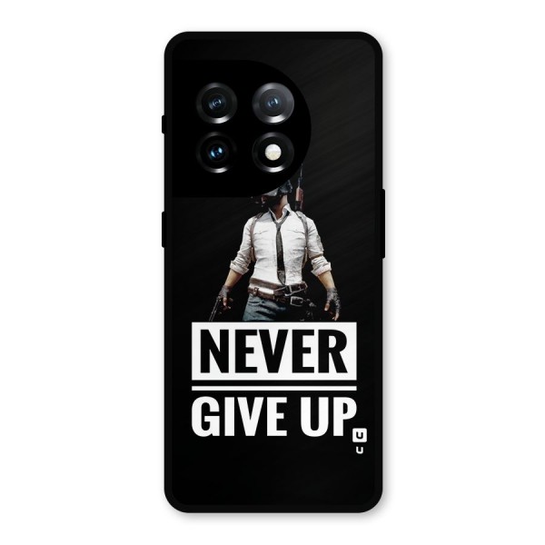 Never Giveup Metal Back Case for OnePlus 11