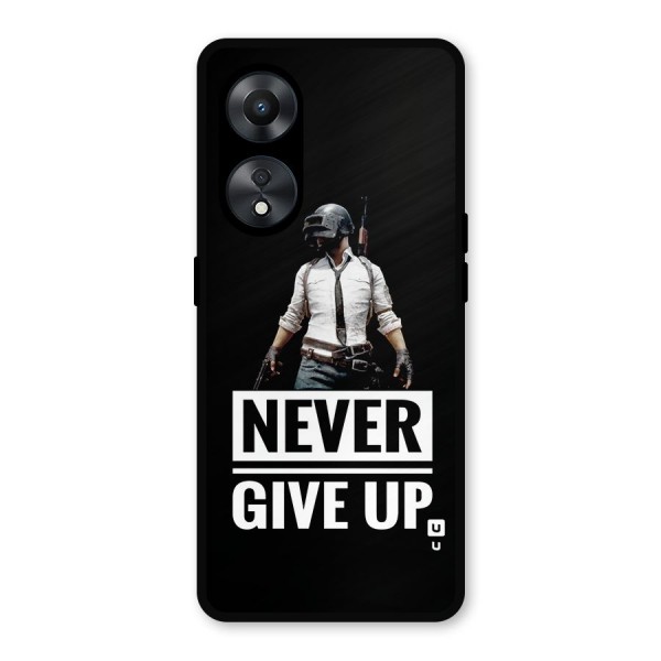 Never Giveup Metal Back Case for Oppo A78