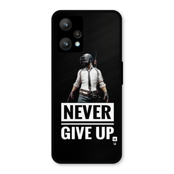 Never Giveup Metal Back Case for Realme 9