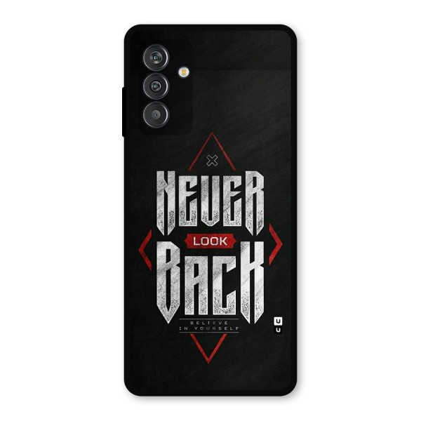 Never Look Back Diamond Metal Back Case for Galaxy F13