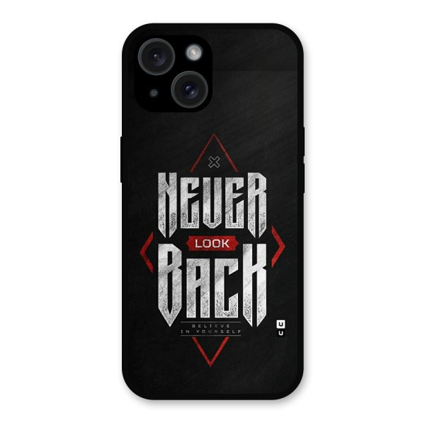 Never Look Back Diamond Metal Back Case for iPhone 15