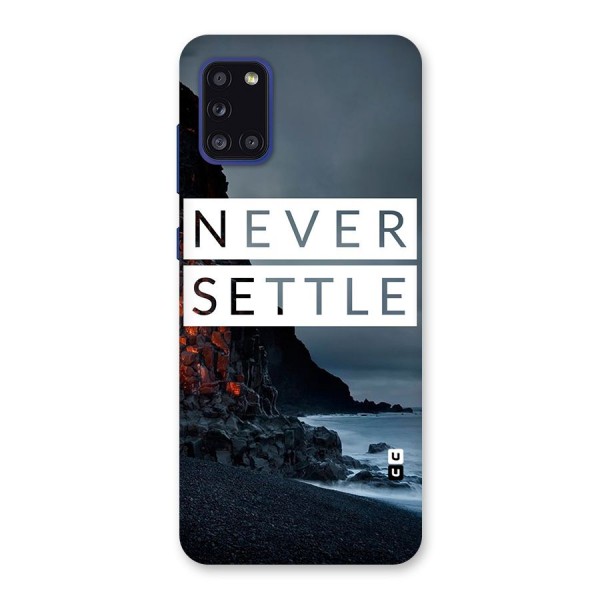 Never Settle Dark Beach Back Case for Galaxy A31