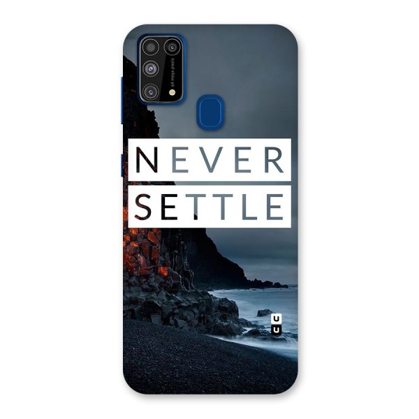 Never Settle Dark Beach Back Case for Galaxy F41