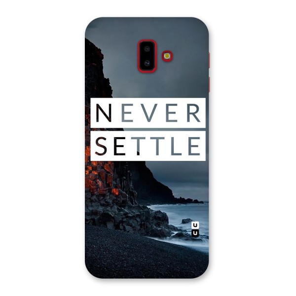 Never Settle Dark Beach Back Case for Galaxy J6 Plus