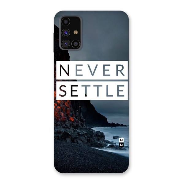 Never Settle Dark Beach Back Case for Galaxy M31s