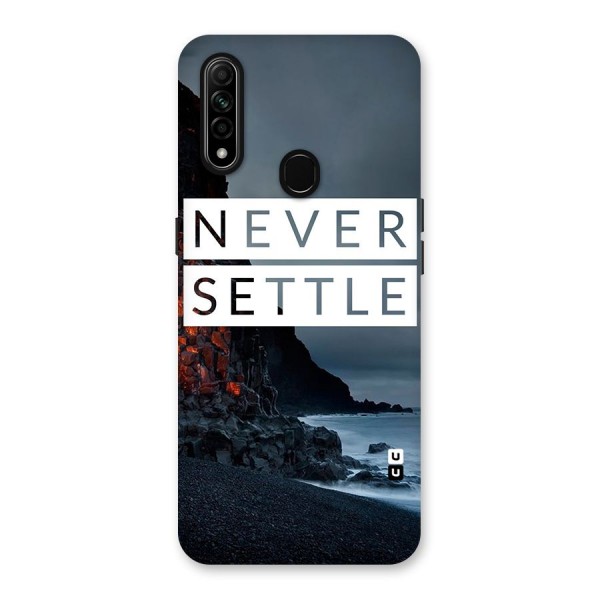 Never Settle Dark Beach Back Case for Oppo A31