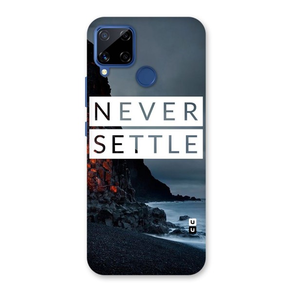 Never Settle Dark Beach Back Case for Realme C12