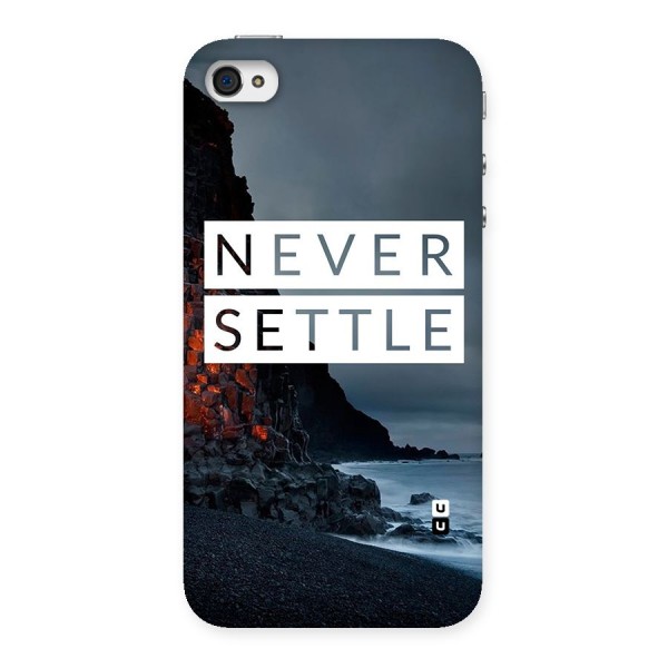 Never Settle Dark Beach Back Case for iPhone 4 4s