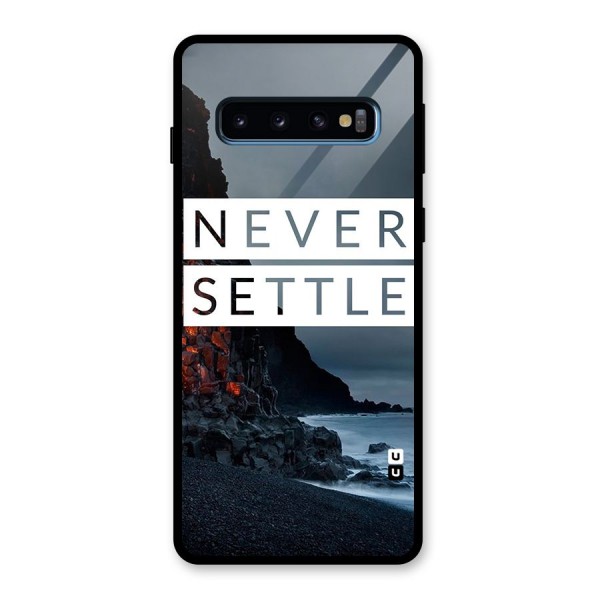 Never Settle Dark Beach Glass Back Case for Galaxy S10