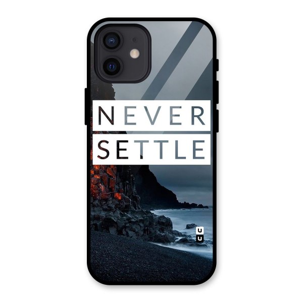 Never Settle Dark Beach Glass Back Case for iPhone 12