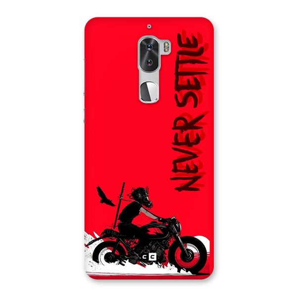 Never Settle Ride Back Case for Coolpad Cool 1