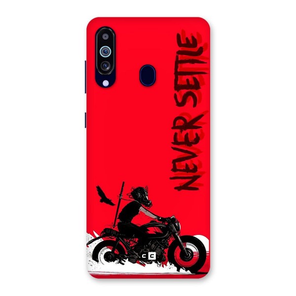 Never Settle Ride Back Case for Galaxy A60