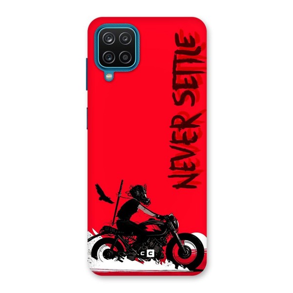 Never Settle Ride Back Case for Galaxy F12