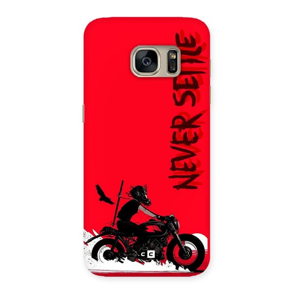 Never Settle Ride Back Case for Galaxy S7