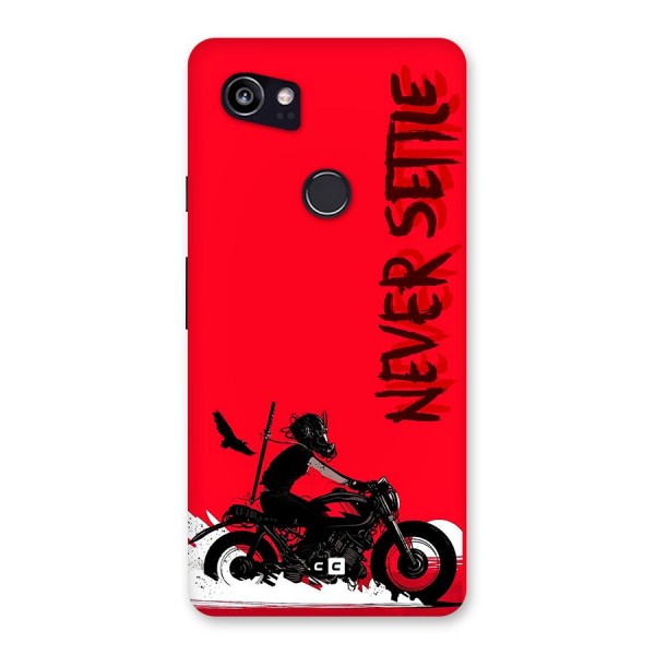 Never Settle Ride Back Case for Google Pixel 2 XL