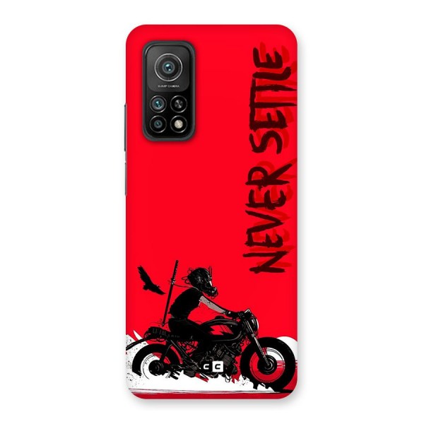 Never Settle Ride Back Case for Mi 10T Pro 5G