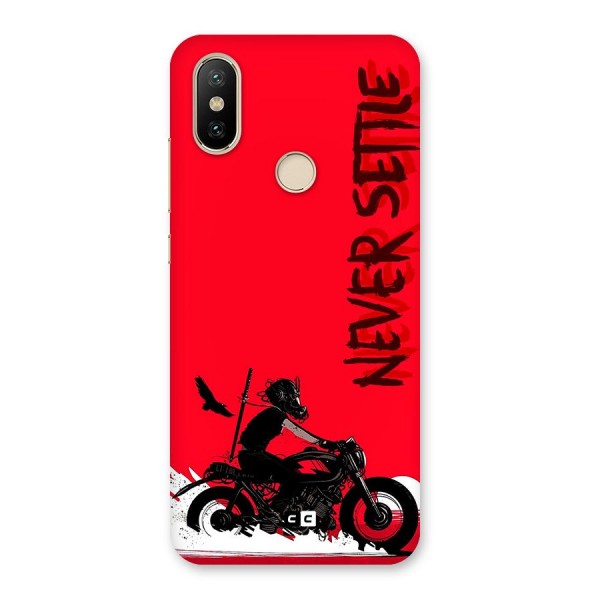 Never Settle Ride Back Case for Mi A2