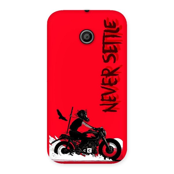 Never Settle Ride Back Case for Moto E