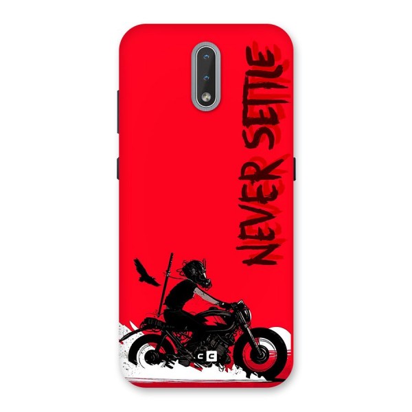 Never Settle Ride Back Case for Nokia 2.3