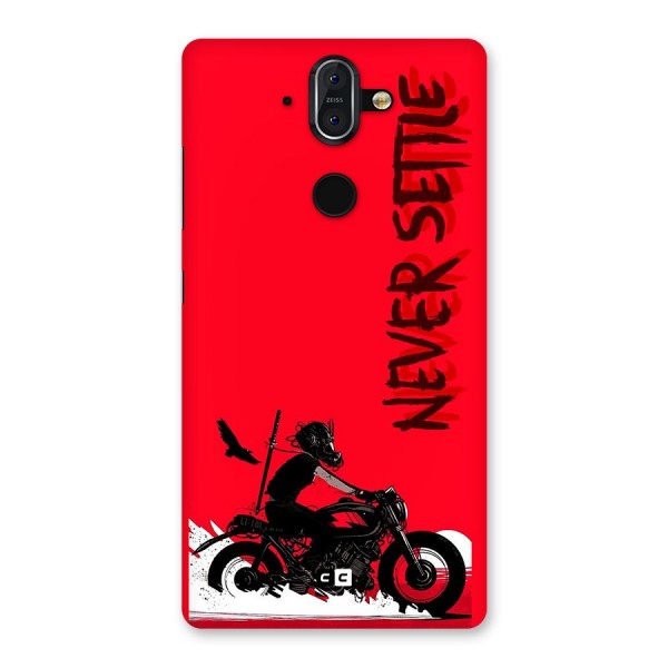 Never Settle Ride Back Case for Nokia 8 Sirocco