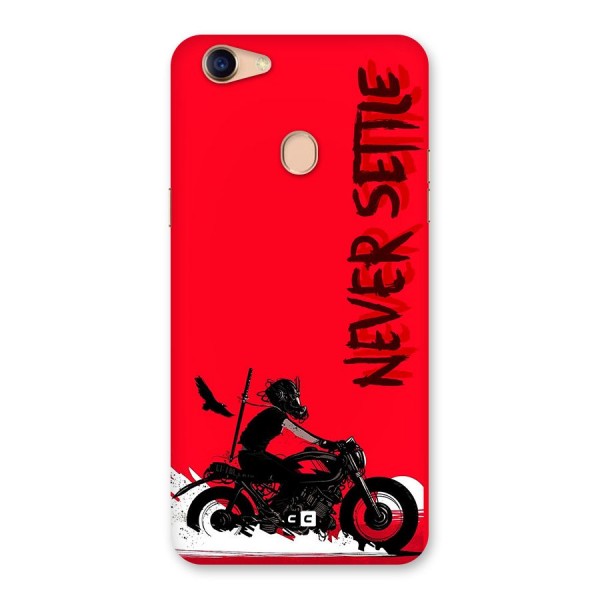 Never Settle Ride Back Case for Oppo F5