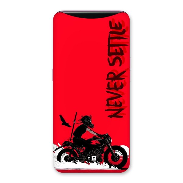 Never Settle Ride Back Case for Oppo Find X