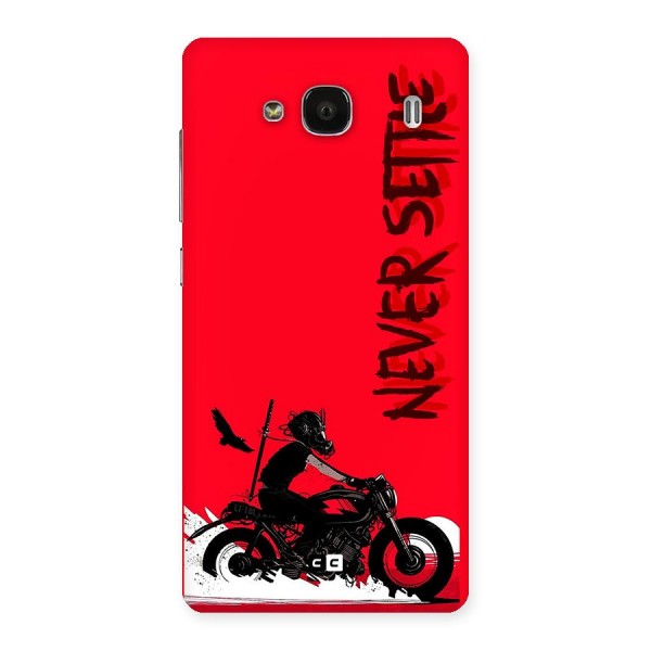 Never Settle Ride Back Case for Redmi 2s