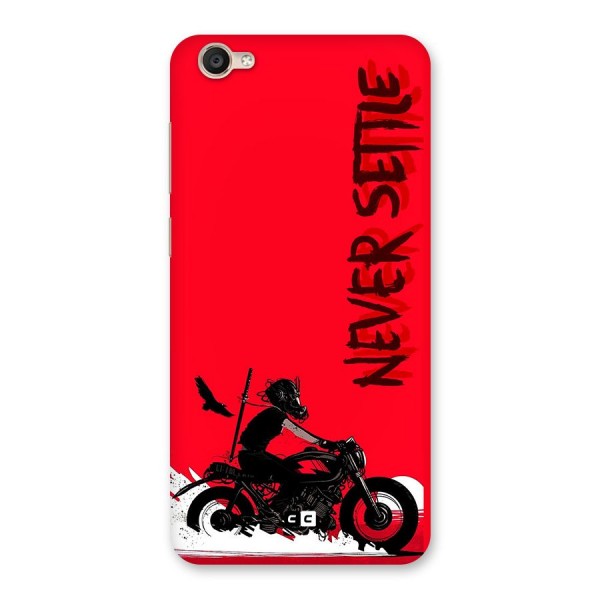 Never Settle Ride Back Case for Vivo Y55