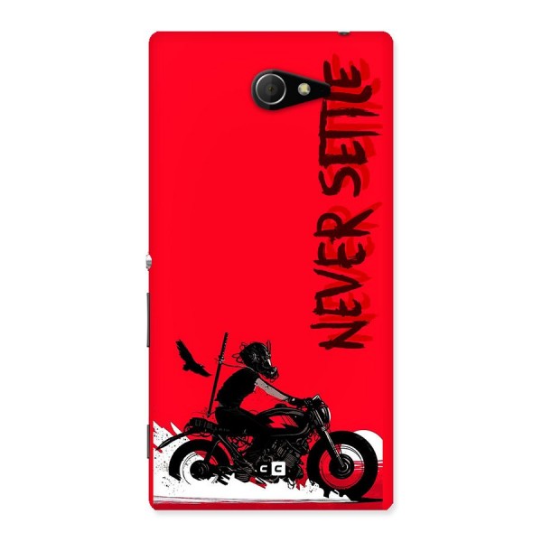 Never Settle Ride Back Case for Xperia M2