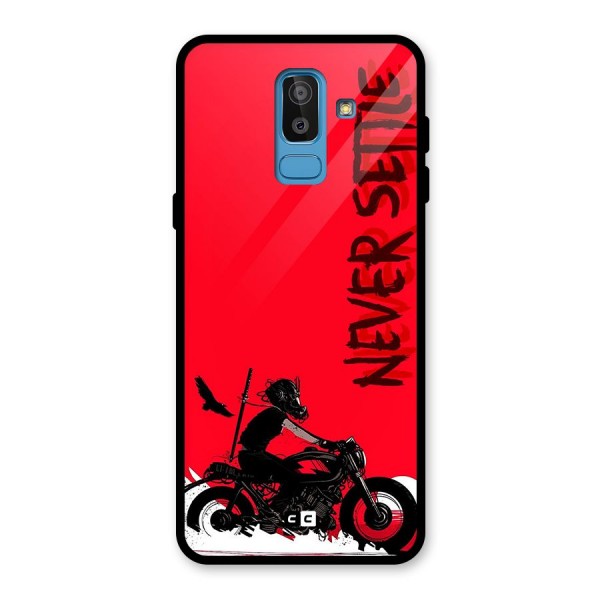 Never Settle Ride Glass Back Case for Galaxy J8