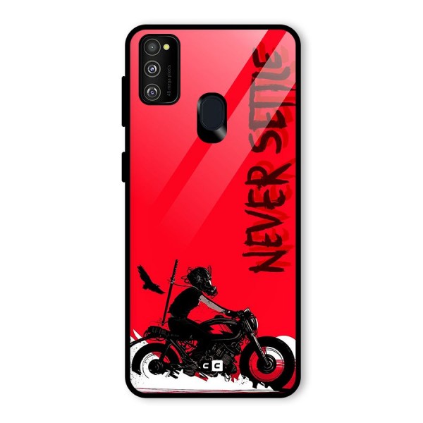 Never Settle Ride Glass Back Case for Galaxy M21