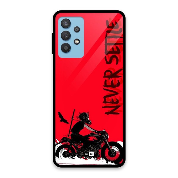 Never Settle Ride Glass Back Case for Galaxy M32 5G