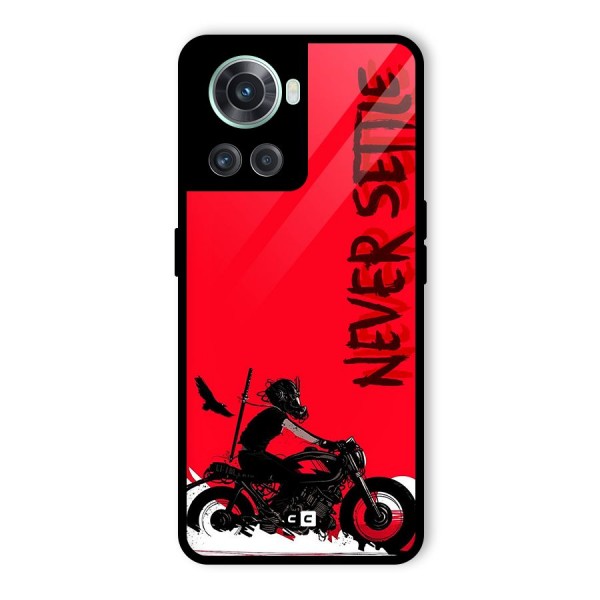 Never Settle Ride Glass Back Case for OnePlus 10R