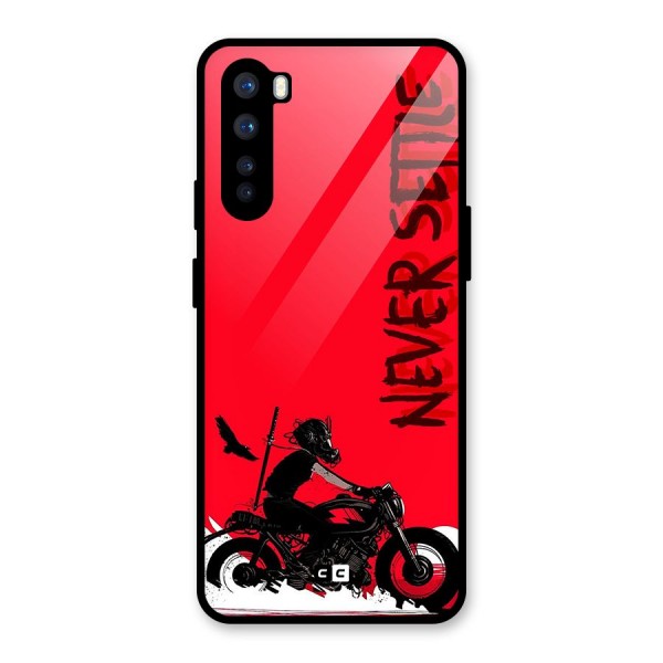 Never Settle Ride Glass Back Case for OnePlus Nord