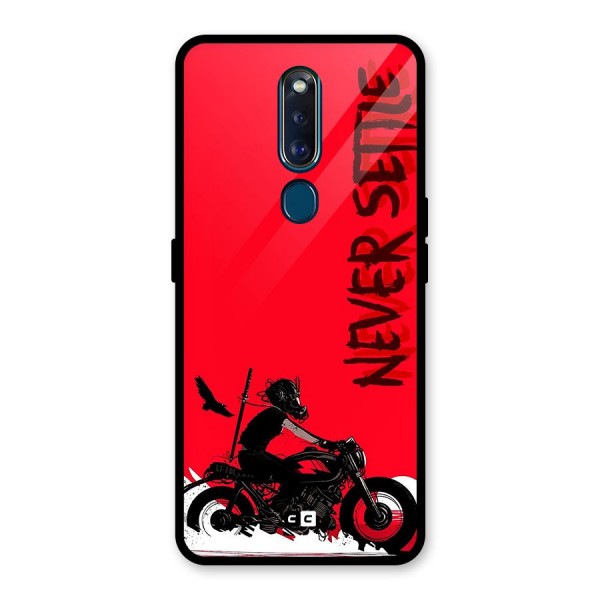 Never Settle Ride Glass Back Case for Oppo F11 Pro