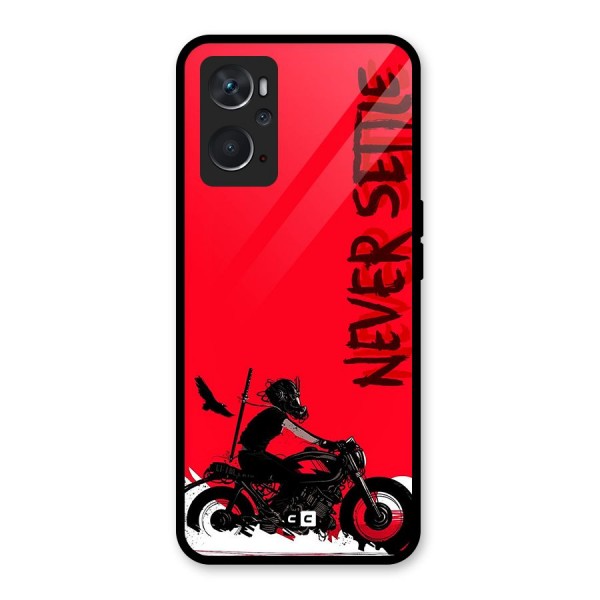 Never Settle Ride Glass Back Case for Oppo K10 4G