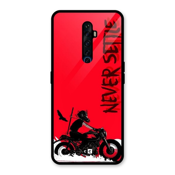 Never Settle Ride Glass Back Case for Oppo Reno2 Z