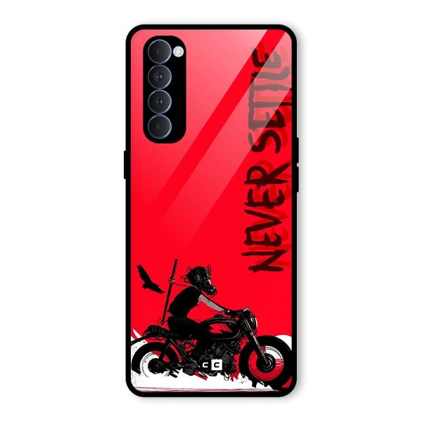 Never Settle Ride Glass Back Case for Oppo Reno4 Pro