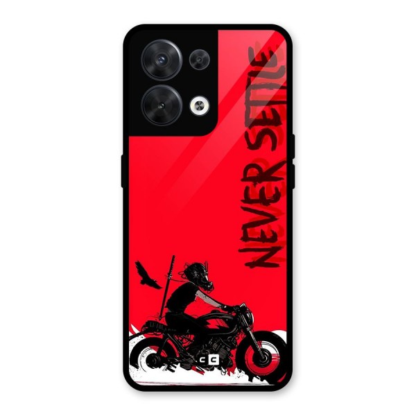 Never Settle Ride Glass Back Case for Oppo Reno8 5G