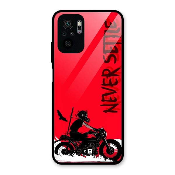 Never Settle Ride Glass Back Case for Redmi Note 10